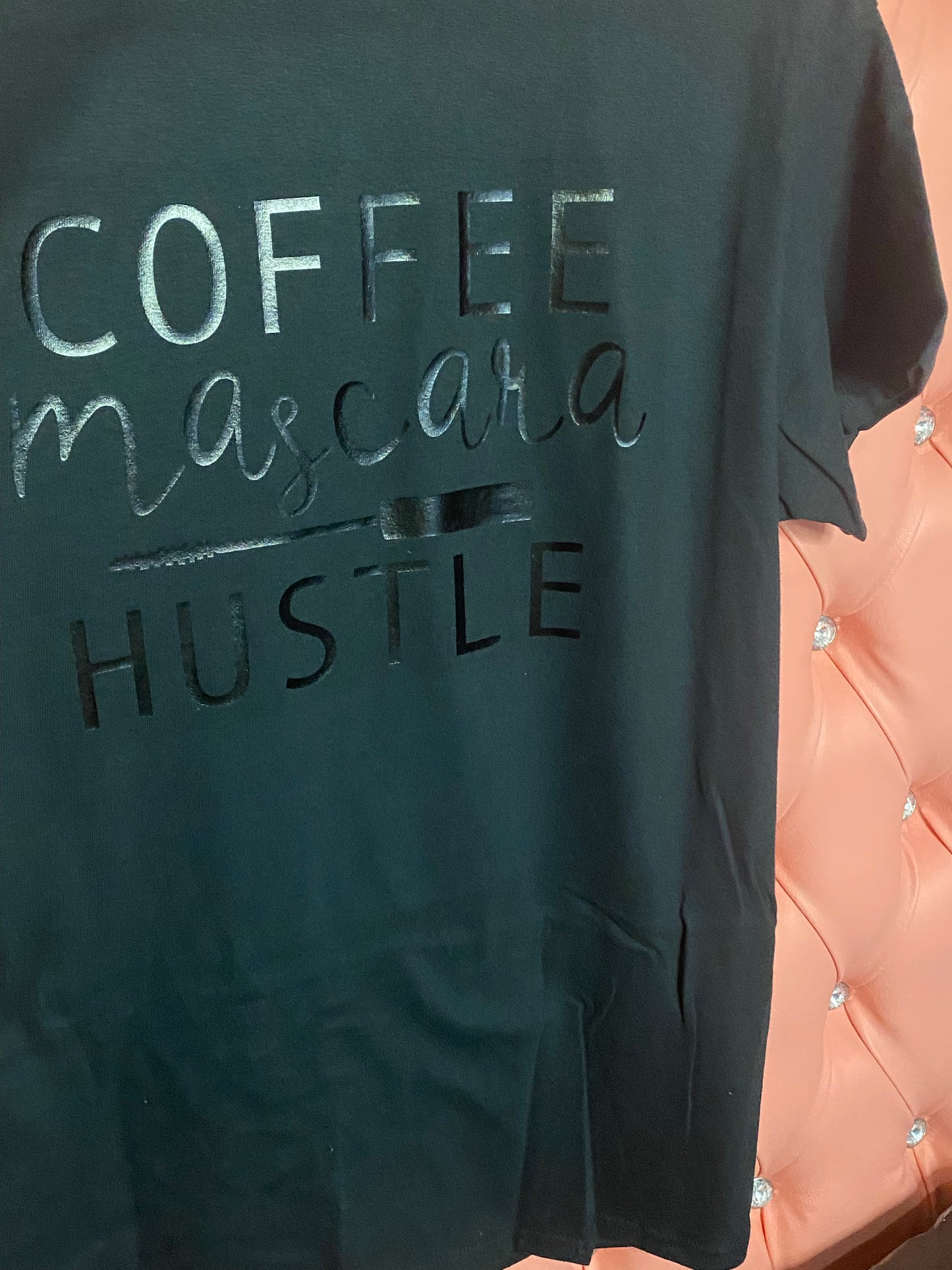 Coffee Mascara Hustle Murdered out Tee